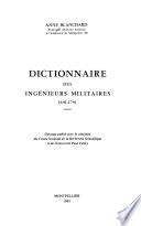 Dictionnaire des ingénieurs militaires, 1691-1791