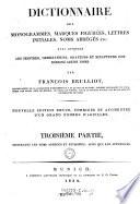 Dictionnaire des monogrammes, marques figurées, lettres initiales, noms abrégés etc