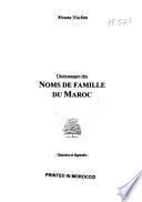 Dictionnaire des noms de famille du Maroc