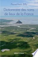Dictionnaire des noms de lieux de la France