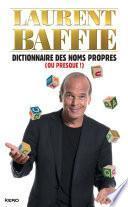 Dictionnaire des noms propres (ou presque !)