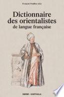 Dictionnaire des orientalistes de langue française