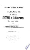 Dictionnaire des ouvrages anonymes et pseudonymes du Dauphiné