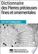 Dictionnaire des Pierres précieuses fines et ornementales