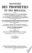 Dictionnaire des prophéties et des miracles ...