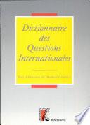 Dictionnaire des questions internationales