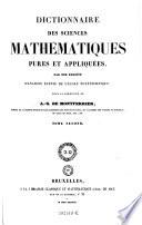 Dictionnaire des Sciences Mathematiques Pures et Appliquees