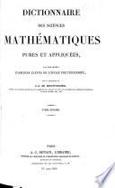 Dictionnaire des Sciences mathématiques, pures et appliquées, par une société d'anciens élèves de l'École Polytechnique [A. L. Boubée de Lespin, A. Barginet, and A. A. V. Sarrazin de Montferrier], sous la direction de A. Sarrazin de Montferrier. (Supplément contenant plusieurs articles sur la Géodésie, la Trigonométrie et l'Astronomie ... par M. le Colonel Puissant.).