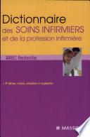 Dictionnaire des soins infirmiers et de la profession infirmière