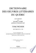 Dictionnaire des œuvres littéraires du Québec: Des origines à 1900