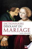 Dictionnaire désolant du mariage