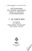 Dictionnaire du monde religieux dans la France contemporaine: Le Limousin