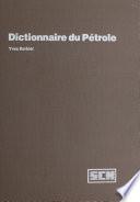 Dictionnaire du pétrole