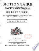 Dictionnaire encyclopédique de botanique. Par M. le chevalier de Lamarck,..
