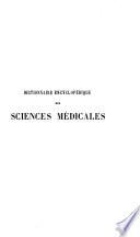 Dictionnaire encyclopédique des sciences médicales