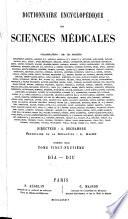 Dictionnaire encyclopédique des sciences médicales