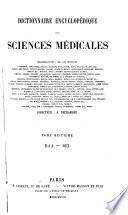 Dictionnaire encyclopédique des sciences médicales