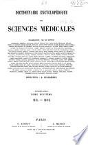 Dictionnaire encyclopédique des sciences médicales