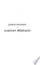 Dictionnaire encyclopédique des sciences médicales