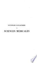 Dictionnaire encyclopédique des sciences médicales