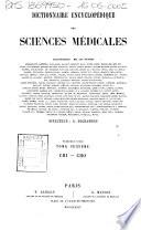 *Dictionnaire encyclopedique des sciences medicales publie sous la direction de Mm. les docteurs Raige-Delorme et A. Dechambre