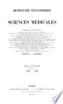 Dictionnaire encyclopedique des sciences medicales publie sous la direction de Mm. les docteurs Raige-Delorme et A. Dechambre