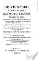Dictionnaire étymologique des mots françois dérivés du grec