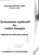 Dictionnaire explicatif des verbes français