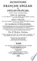Dictionnaire français-anglais et anglais-français rédigé d'après un nouveau plan ...