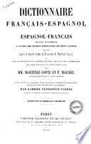 Dictionnaire français-espagnol et espagnol-français édition économique a l'usage des maisons d'éducation des deux nations ... par MM. Martinez-Lopez et F. Maurel