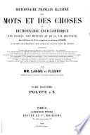 Dictionnaire français illustré des mots et des choses, ou Dictionnaire encyclopédique des écoles, des métiers, et de la vie pratique