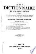 Dictionnaire françois-italien composé sur les dictionnaires de l'Académie de France et de la Crusca ... tiré de celui de Mr l'abbé François Alberti ... Quatrième édition, etc. (Dizionario italiano-francese, etc.)