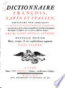 Dictionnaire françois, latin et italien