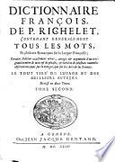 *Dictionnaire francois, par P. Richelet
