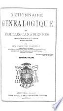 Dictionnaire généalogique des familles canadiennes depuis la fondation de la colonie jusqu'à nos jours