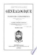 Dictionnaire genealogique des familles canadiennes depuis la fondation de la colonie jusqu'a nos jours: v.2-7. [1701-1763. A-Z