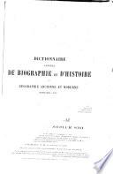 Dictionnaire général de biographie et d'histoire
