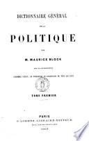 Dictionnaire général de la politique par Maurice Block
