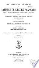Dictionnaire général des artistes de l'école française depuis l'origine des arts du dessin jusqu'à nos jours