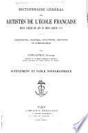 Dictionnaire général des artistes de l'école française depuis l'origine des arts du dessin jusqu'à nos jours