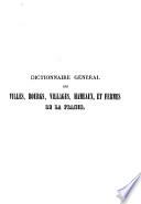 Dictionnaire général des villes, bourgs, villages, hameaux et fermes de la France