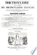 Dictionnaire général et grammatical des dictionnaires fran̨cais