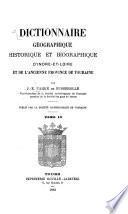 Dictionnaire géographique, historique et biographique d'Indre-et-Loire et de l'ancienne province de Touraine