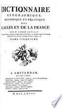 Dictionnaire géographique, historique et politique des Gaules et de la France