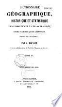 Dictionnaire géographique, historique et statistique des communes de la Franche-Comté et des hameaux qui en dépendent, classés par département. Tome premier [-VI] département du Jura