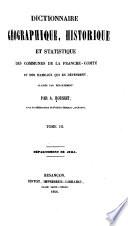Dictionnaire géographique, historique, et statistique des communes de la Franche-Comté et des hameaux qui en dépendent, classés par départment