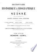 Dictionnaire historique & biographique de la Suisse