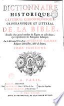 Dictionnaire historique, chronologique, géographique et littéral de la Bible, enrichi d'un grand nombre de figures en taille-douce, qui représentent les antiquités judaïques... par Augustin Calmet,...