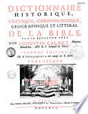 Dictionnaire historique, critique, chronologique, géographique et littéral de la Bible