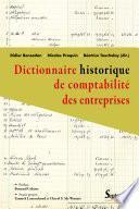 Dictionnaire historique de comptabilité des entreprises